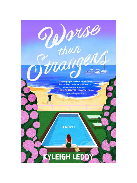 Worse Than Strangers by Kyleigh Leddy