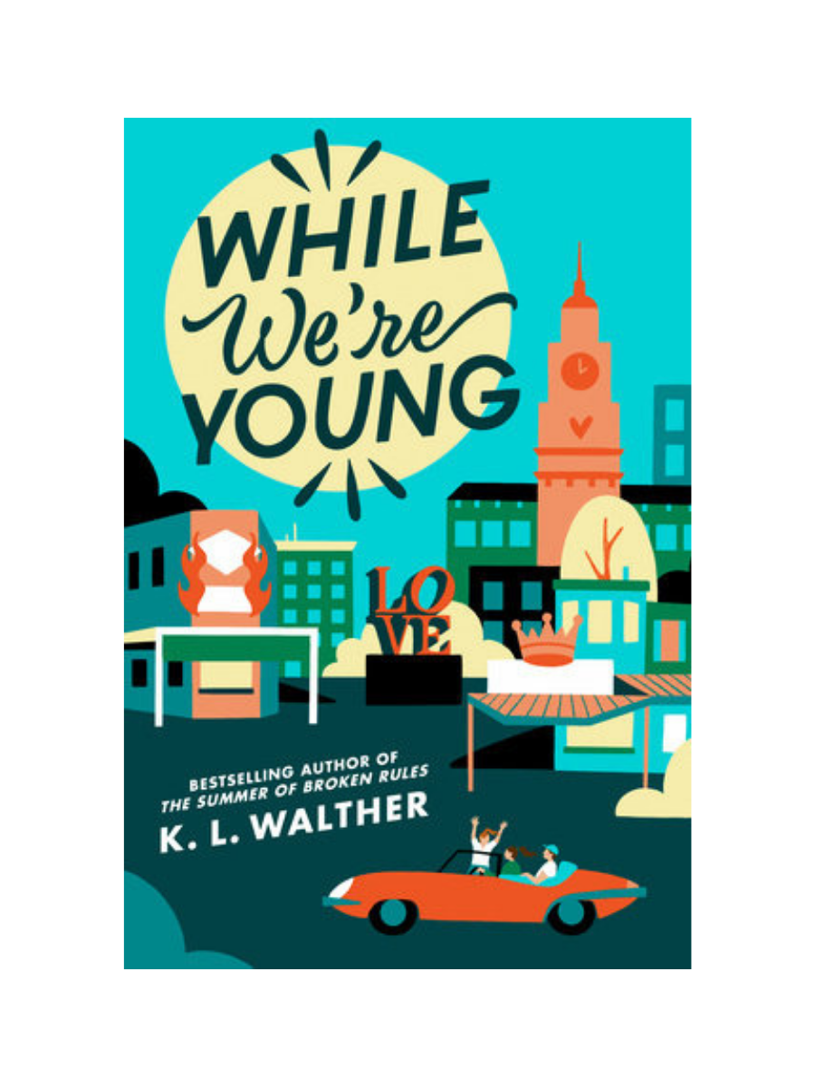 While We're Young by K.L. Walther