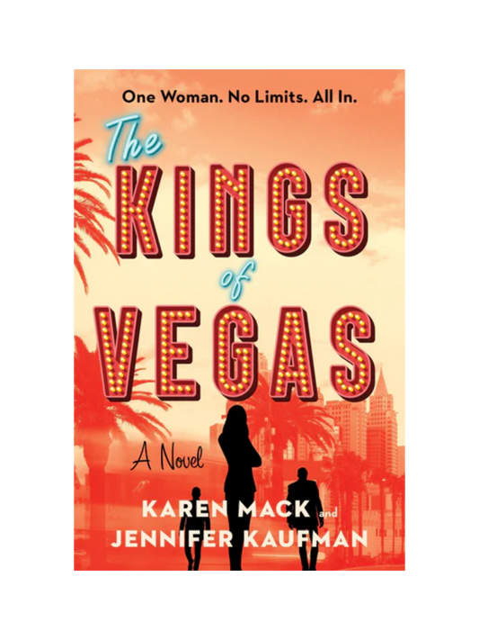 The Kings of Vegas by Karen Mack and Jennifer Kaufman