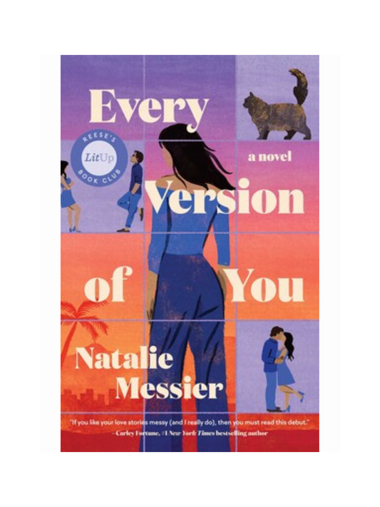 Every Version of You by Natalie Messier