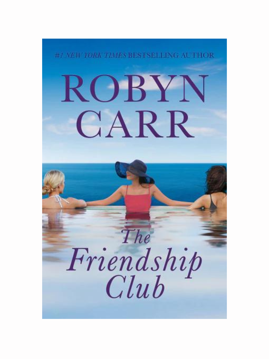 The Friendship Club by Robyn Carr