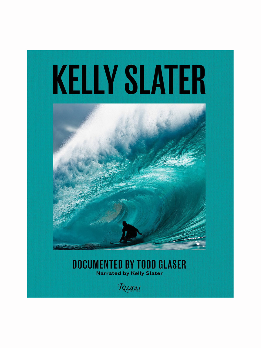 Kelly Slater: A Life of Waves by Kelly Slater and Todd Glaser