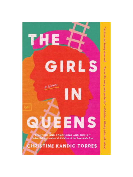 The Girls in Queens by Christine Kandic Torres