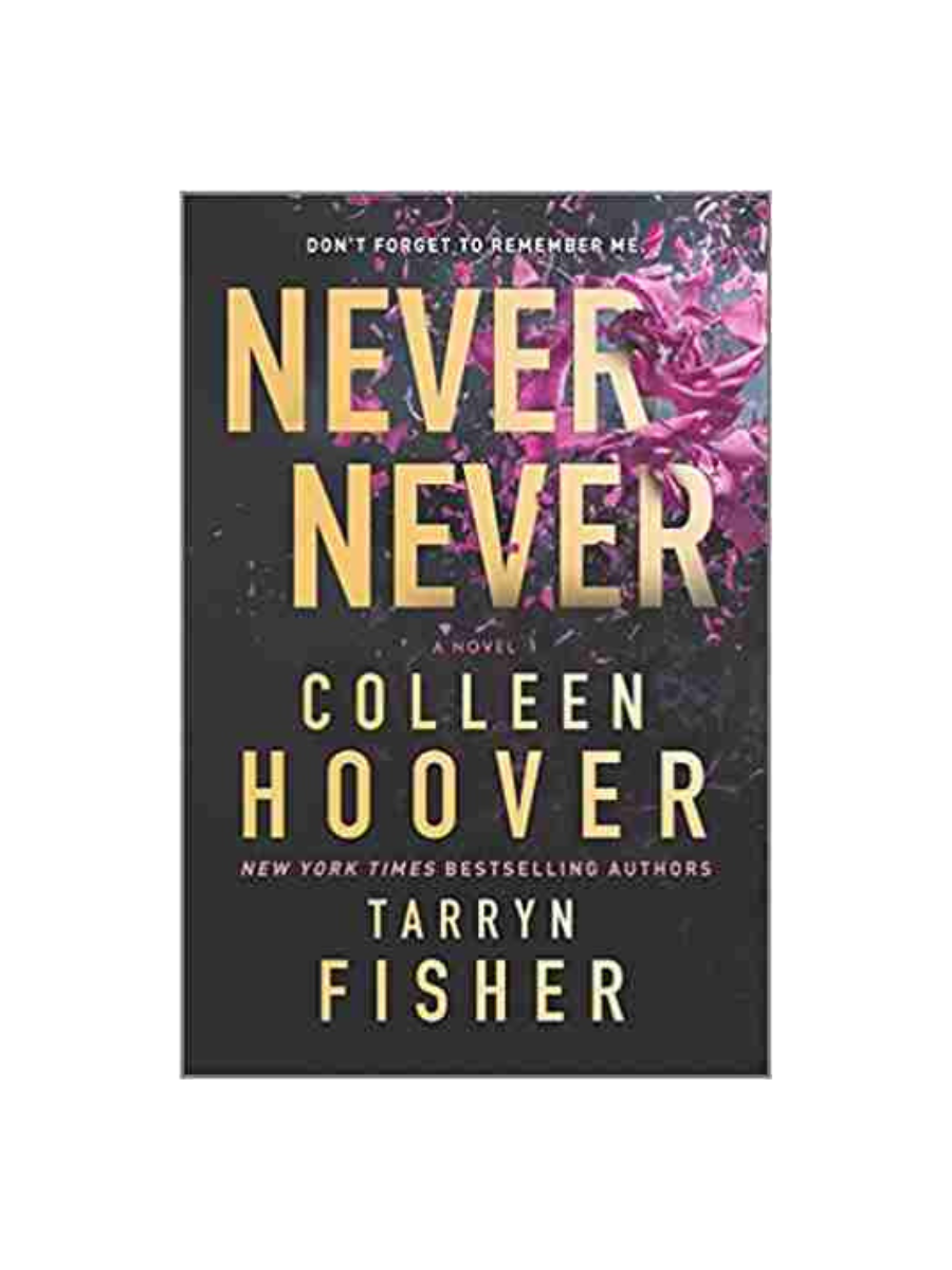 Never Never by Tarryn Fisher & Colleen Hoover