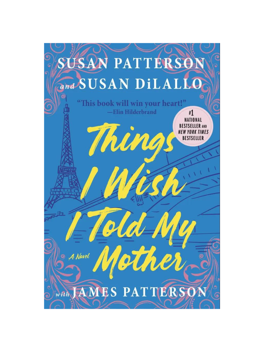 Things I Wish I Told My Mother by Susan Paterson and Susan DiLallo
