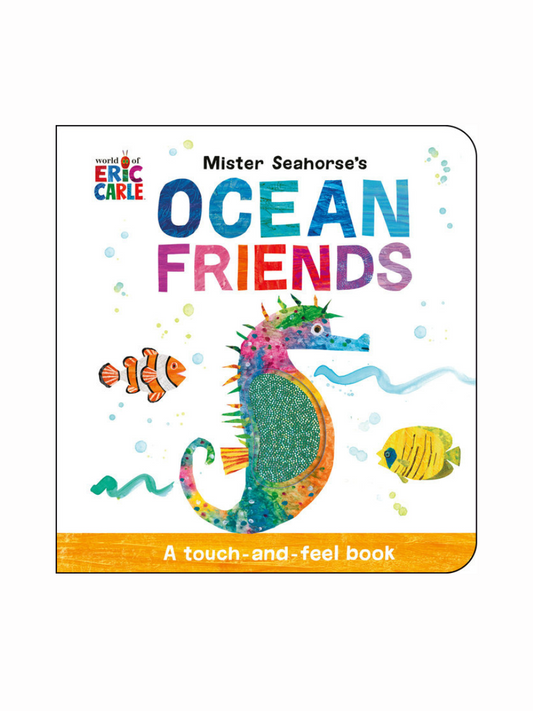 Mister Seahorse's Ocean Friends by Eric Carle