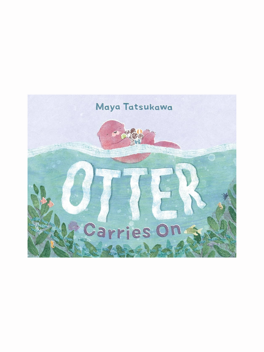 Otter Carries On by Maya Tatsukawa