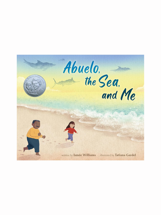 Abuelo, the Sea and Me by Ismee Williams