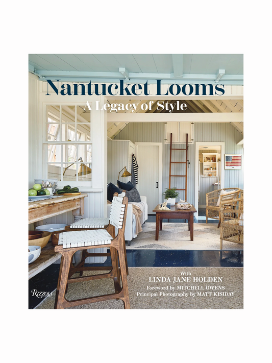 Nantucket Looms: A Legacy of Style