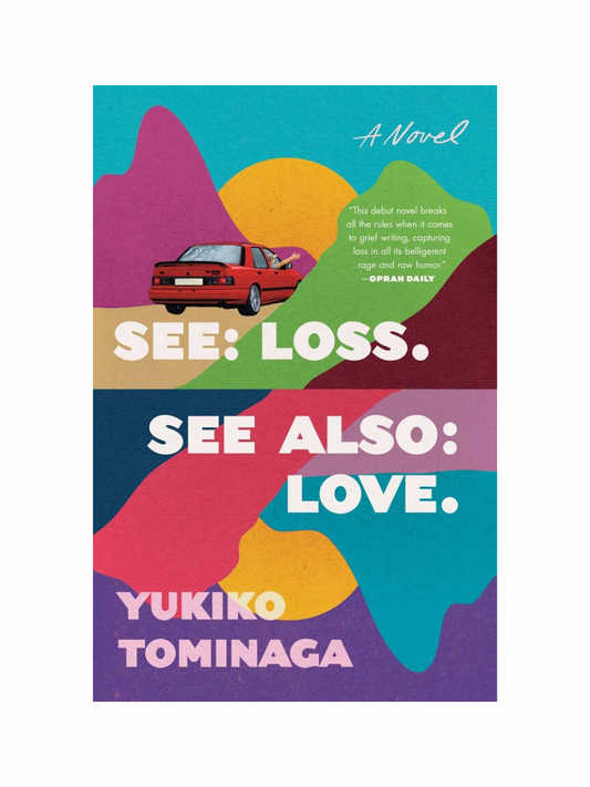 See: Loss. See Also: Love. by Yukiko Tominaga