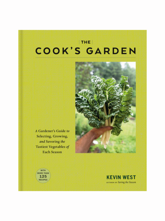 The Cook's Garden by Kevin West