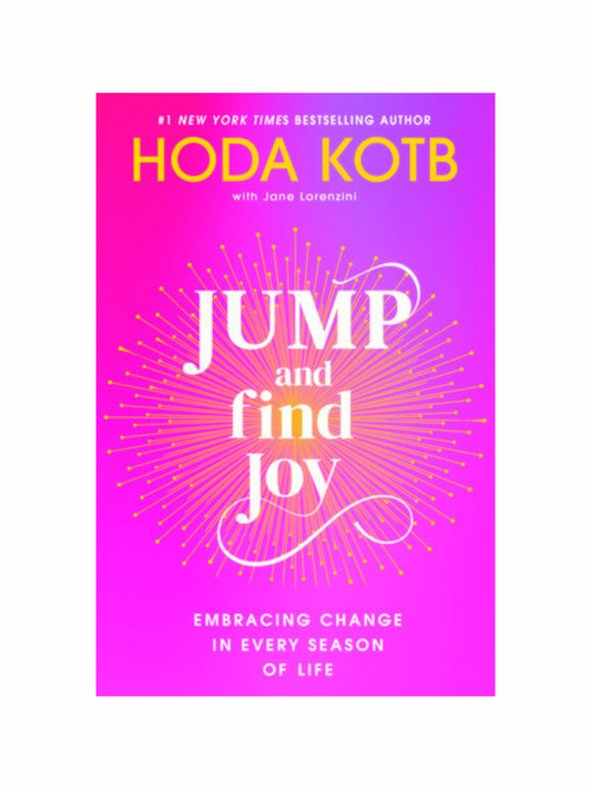 Jump and Find Joy by Hoda Kotb