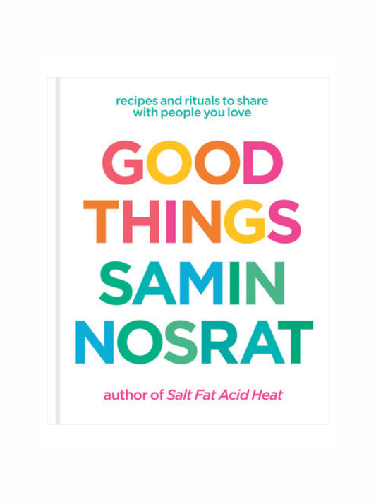 Good Things by Samin Nosrat