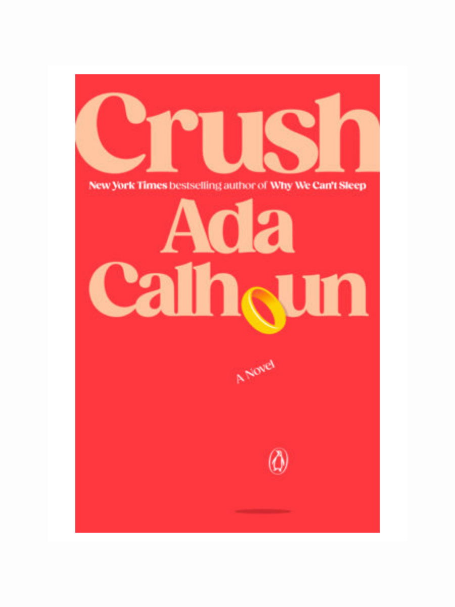 Crush by Ada Calhoun