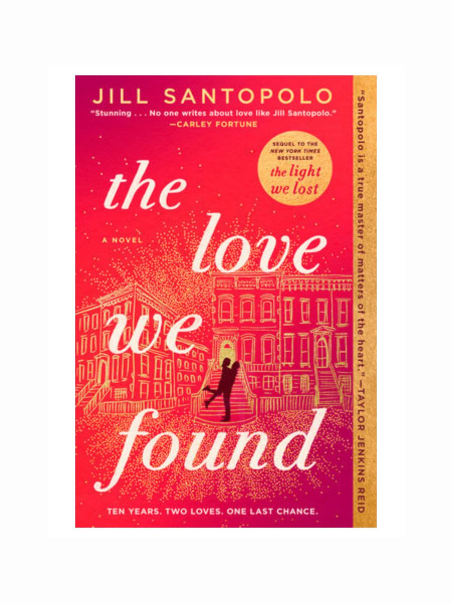 The Love We Found by Jill Santopolo