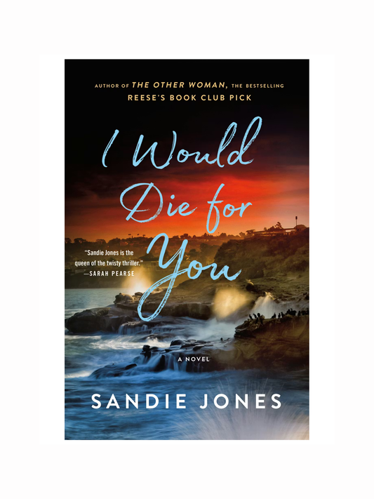 I Would Die for You by Sandie Jones