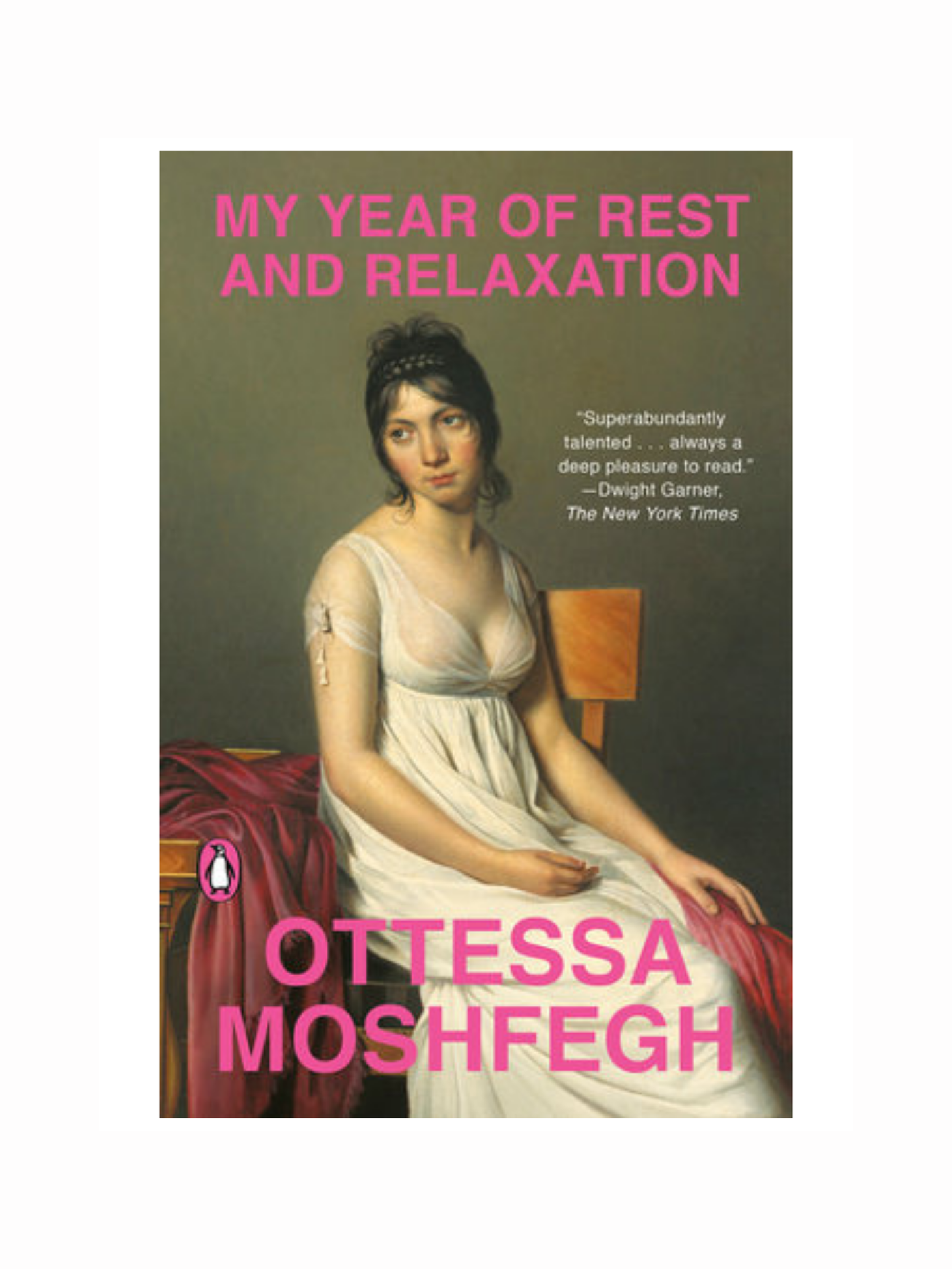 My Year of Rest and Relaxation by Ottessa Moshfegh