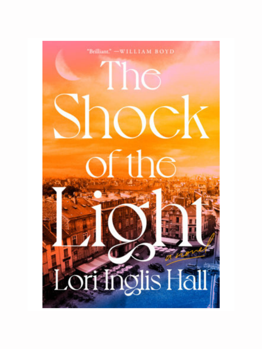 The Shock of the Light by Lori Inglis Hall