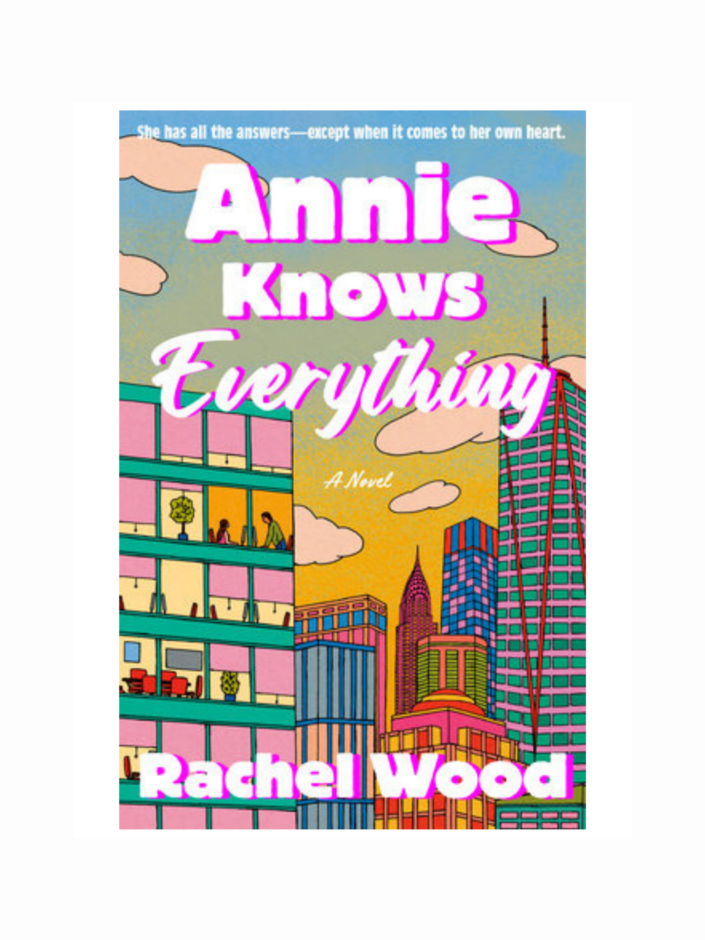 Annie Knows Everything by Rachel Wood