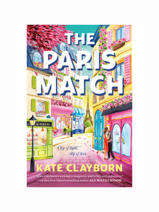 The Paris Match by Kate Clayborn