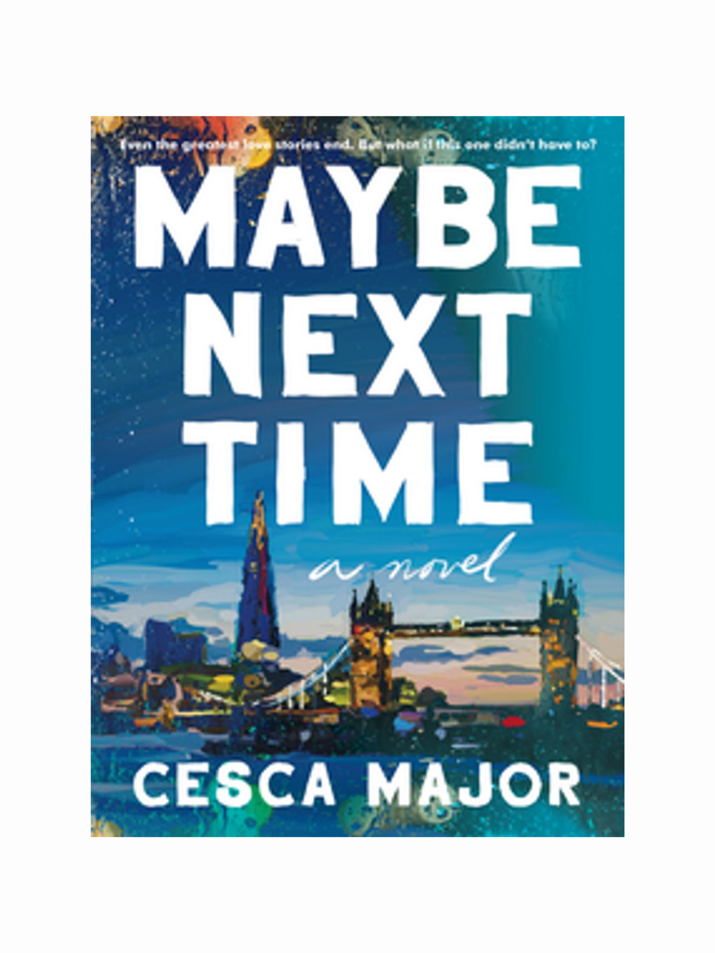 Maybe Next Time by Cesca Major