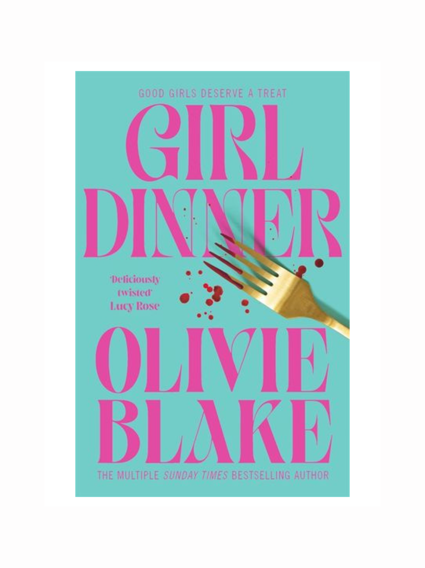 Girl Dinner by Olivie Blake