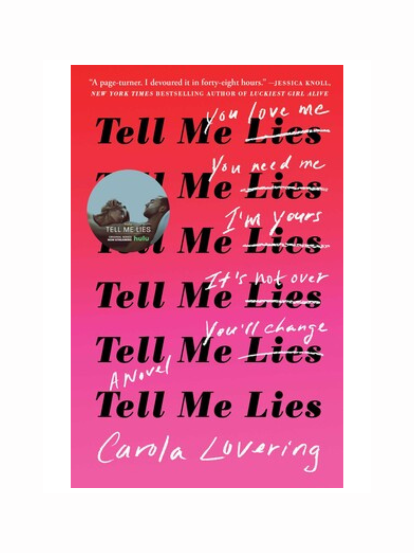 Tell Me Lies by Carola Lovering