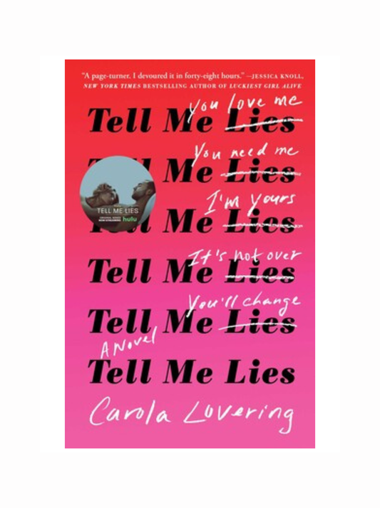 Tell Me Lies by Carola Lovering