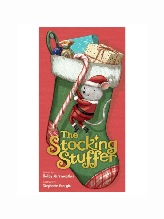 The Stocking Stuffer by Holley Merriweather