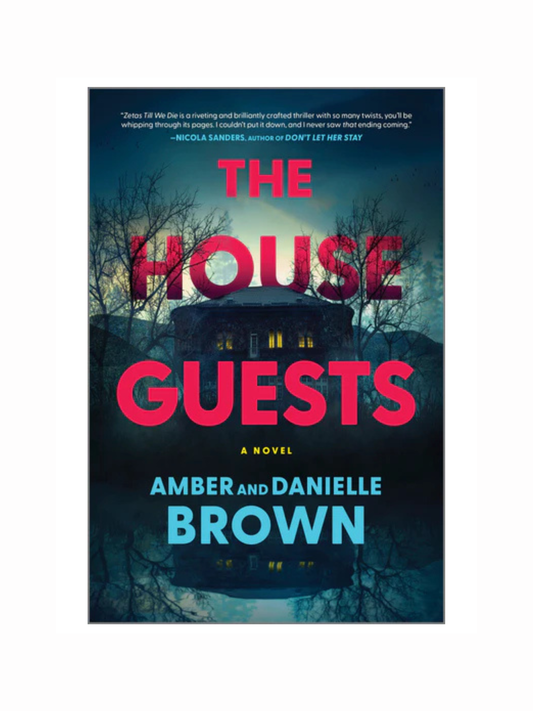 The House Guests by Amber and Danielle Brown