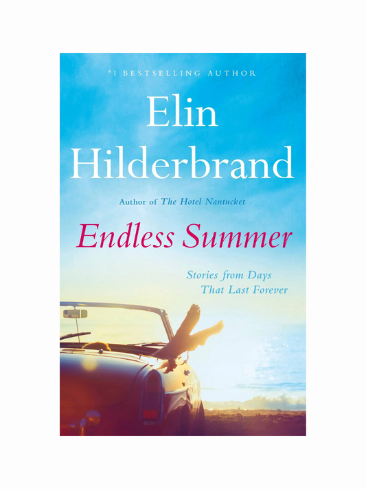 Endless Summer by Elin Hilderbrand