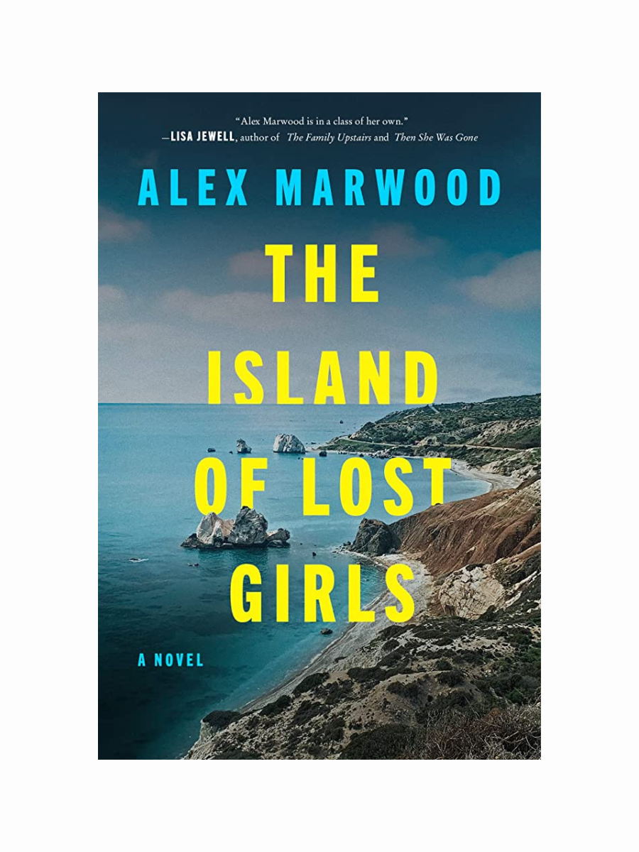 The Island of Lost Girls by Alex Marwood