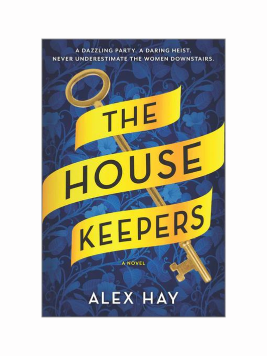 The House Keepers by Alex Hay