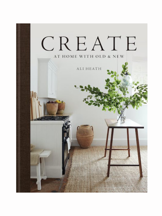 Create at Home with Old and New by Ali Heath
