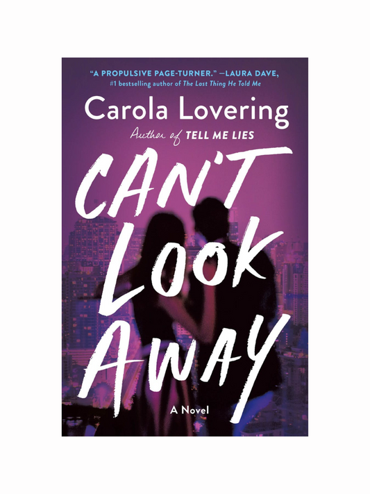 Can't Look Away by Carola Lovering