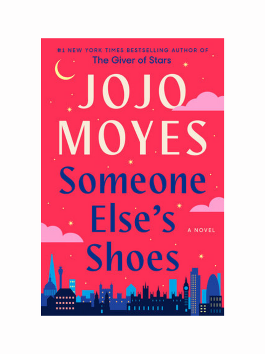 Someone Else's Shoes by Jojo Moyes