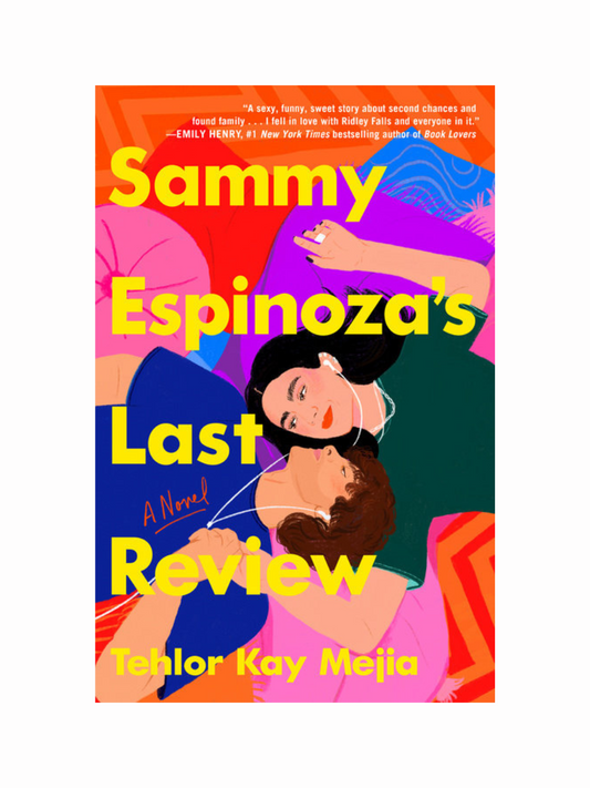 Sammy Espinoza's Last Review by Tehlor Kay Mejia