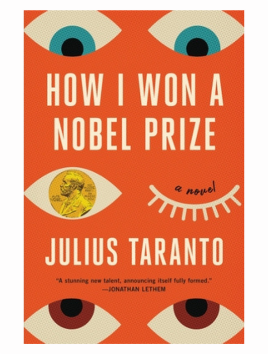 How I Won a Nobel Peace Prize by Julius Taranto