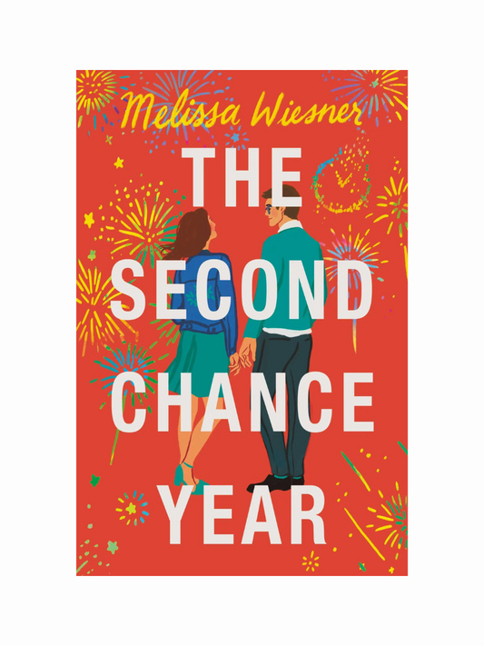 The Second Chance Year by Melissa Wiesner