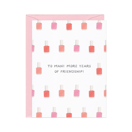 Mani More Years Card
