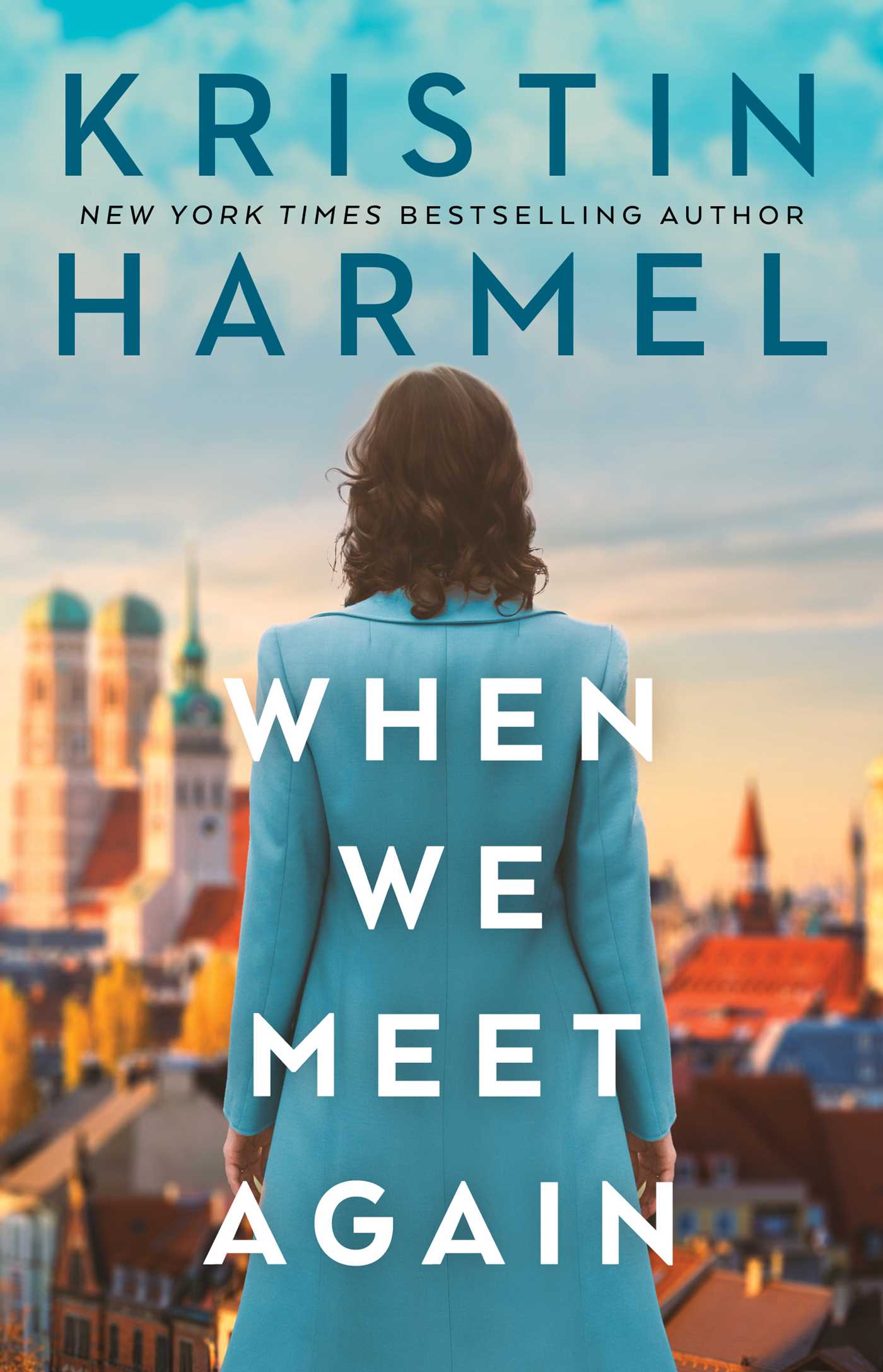 When We Meet Again by Kristin Harmel