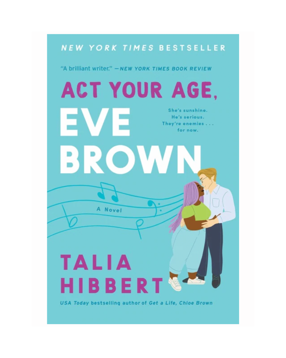 Act Your Age, Eve Brown by Talia Hibbert