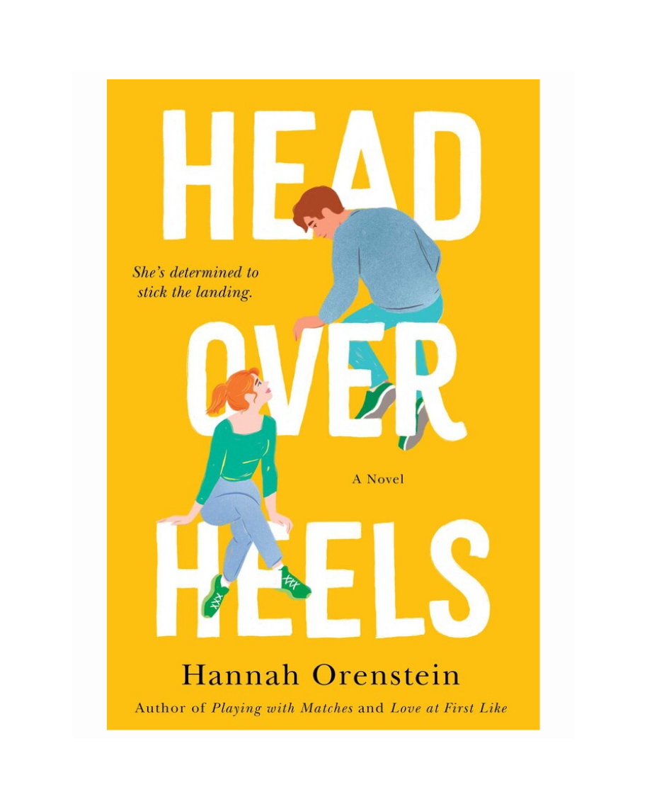 Head Over Heels by Hannah Orenstein