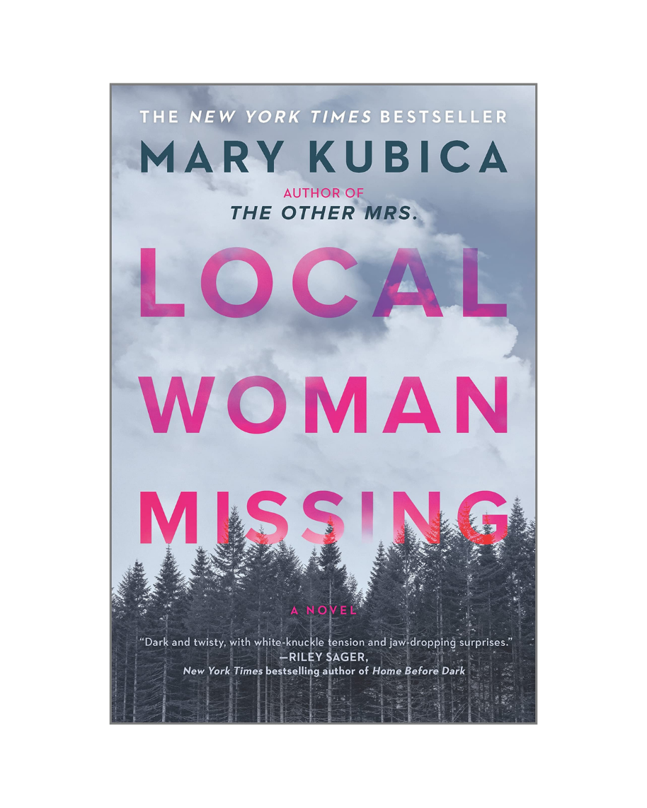 Local Woman Missing by Mary Kubica