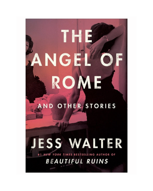 The Angel of Rome by Jess Walter