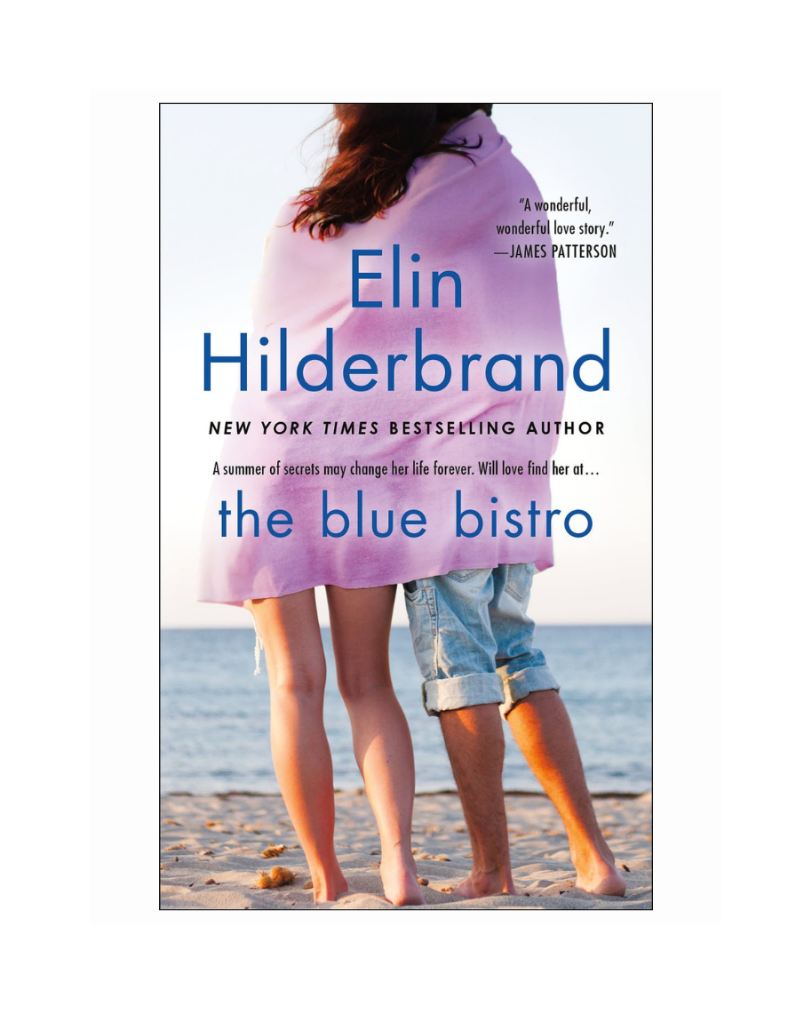 The Blue Bistro by Elin Hilderbrand