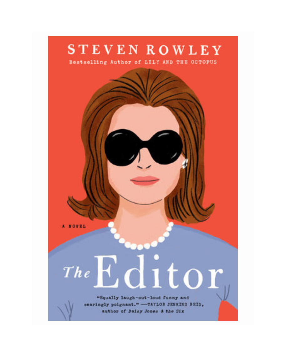 The Editor by Steven Rowley