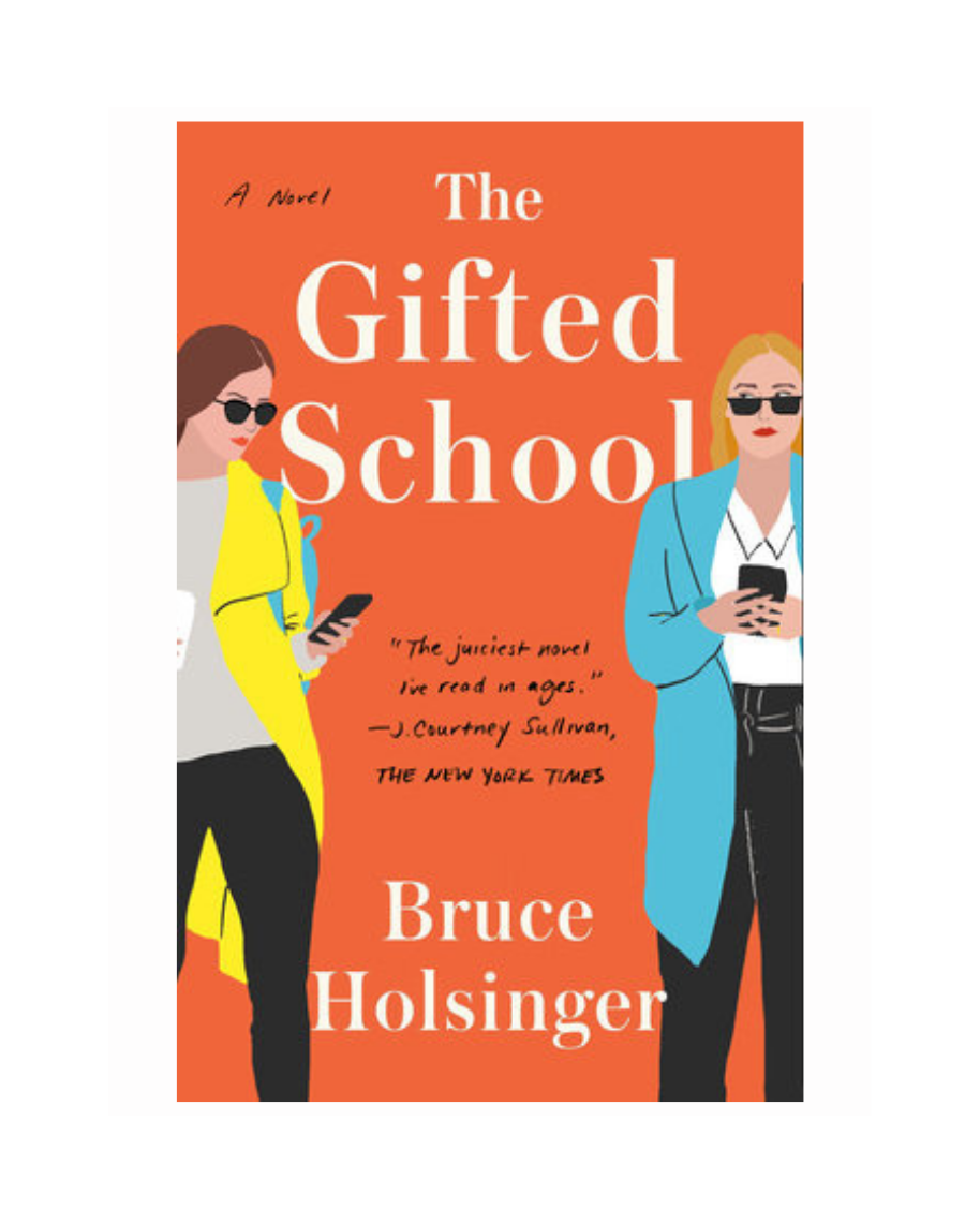 The Gifted School by Bruce Holsinger