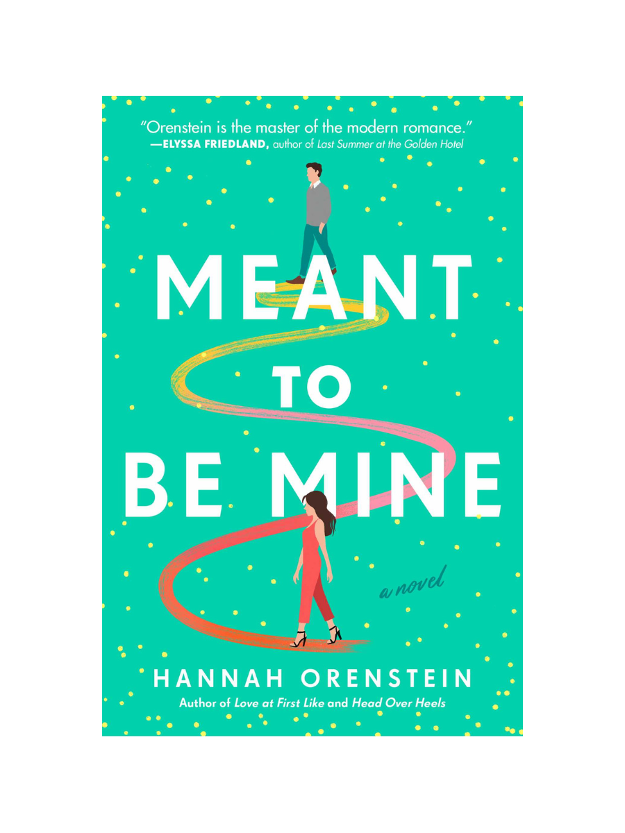 Meant To Be Mine by Hannah Orenstein