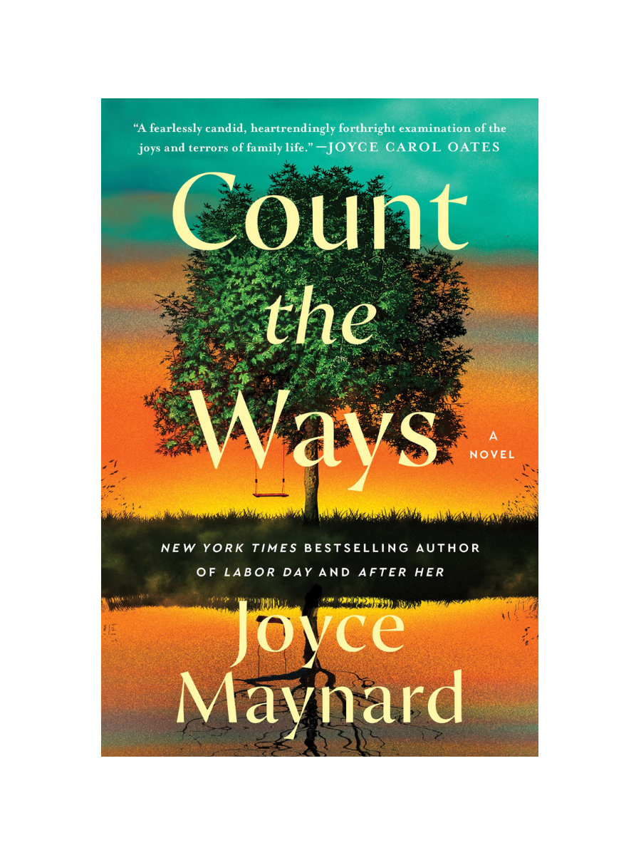 Count The Ways by Joyce Maynard